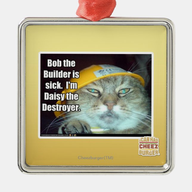 Bob the Builder is sick Metal Ornament (Front)