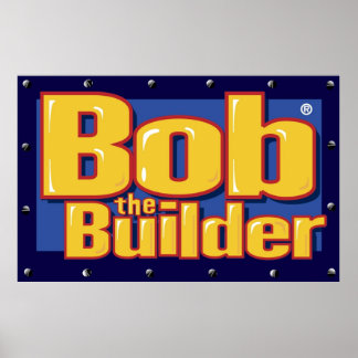Bob the Builder Poster