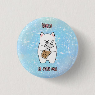 Boba Is For Me Blue Jazz   1 Inch Round Button