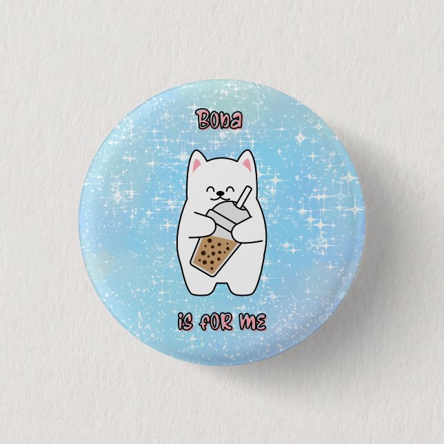 Boba Is For Me Blue Jazz   1 Inch Round Button (Front)
