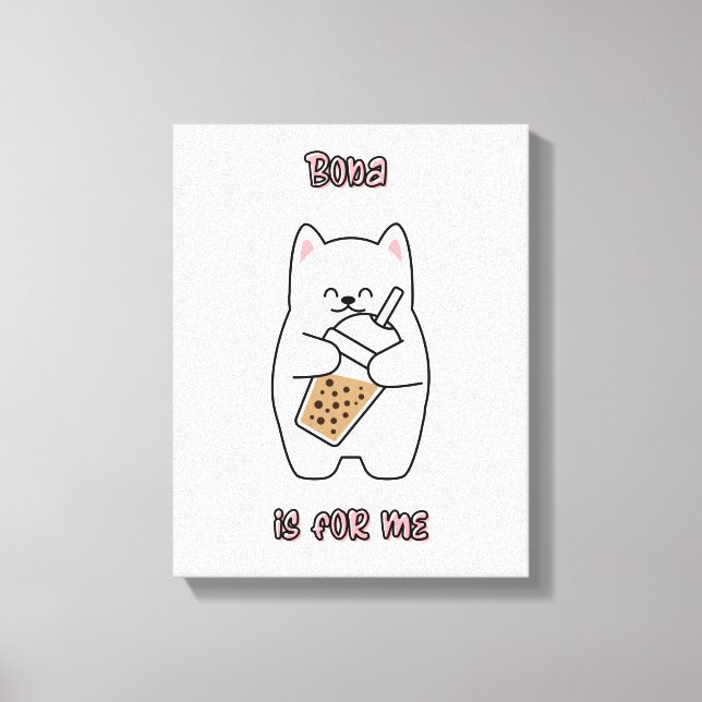 Boba Is For Me Canvas Print (Front)