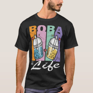 Boba Is Life Bubble Pearl Drink Milk sports tina T-Shirt
