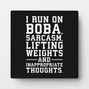 Boba, Lifting Weights, Inappropriate Thoughts, Gym Plaque
