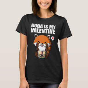 Boba Tea is My Valentine Red Panda Anti Valentines T-Shirt