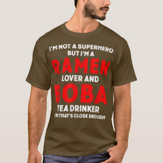 Boba Tea Ramen Cute Kawaii Bubble Milk Tea 245 T-Shirt