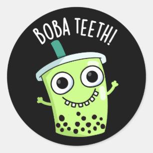 Boba Teeth Funny Boba Tea Pun Dark BG Classic Round Sticker