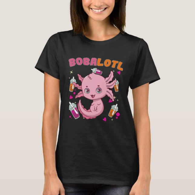 Bobalotl Axolotl Boba Tea Bubble Milk  5 T-Shirt (Front)