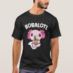 Bobalotl Axolotl Bubble Tea Bubble Milk Boba Tea A T-Shirt