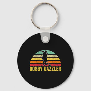 Bobby Dazzler Hunter Funny Hunting Lovers Keychain