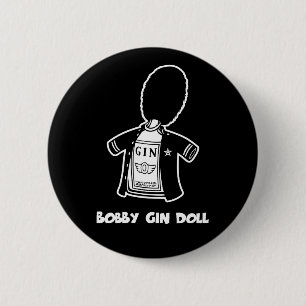 Bobby Gin Doll 2 Inch Round Button