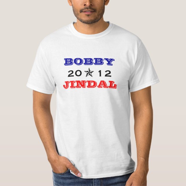 Bobby Jindal 2012 for President T-Shirt (Front)