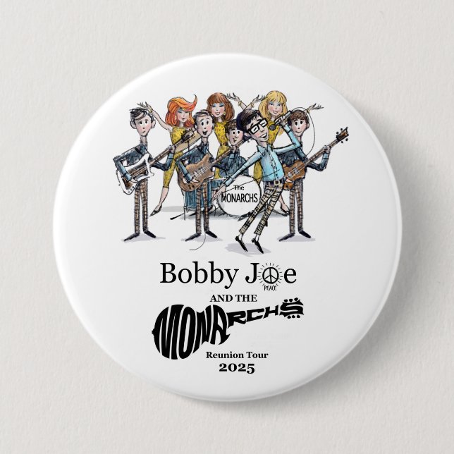 Bobby Joe and The Monarchs Reunion Tour 2025 3 Inch Round Button (Front)