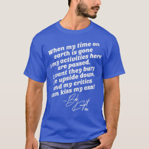 Bobby Knight Bury Me Upside Down TShirt