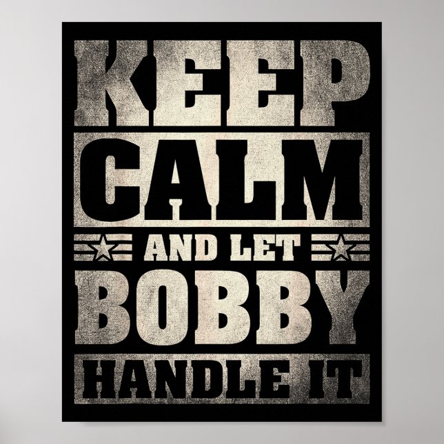 Bobby Name Shirt D Bobby First Name  Poster (Front)
