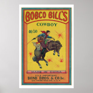 Bobco Bill's (Vintage Chinese Firecracker) Poster