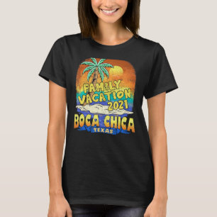 Boca Chica Texas Family Vacation 2021 Souvenir T-Shirt