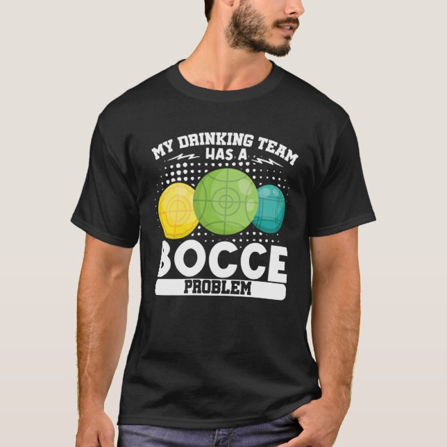 Bocce Ball Bocce Player  1 T-Shirt (Front)