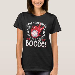 Bocce Ball Bocce Player  20 T-Shirt