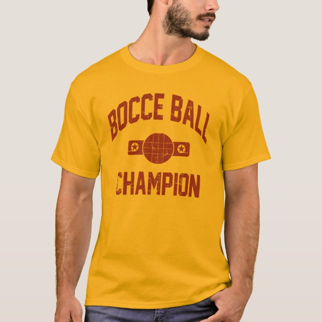Bocce Ball Champion T-Shirt (Front)