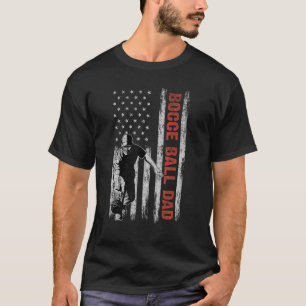 Bocce Ball Dad American Flag Father's Day 4th Of J T-Shirt