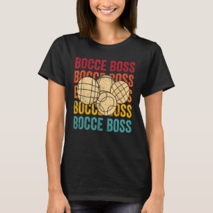 Bocce Ball Retro Bocce Boss T-Shirt