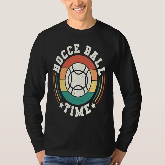 Bocce Ball Time Bocce Ball Player  1 T-Shirt (Front)