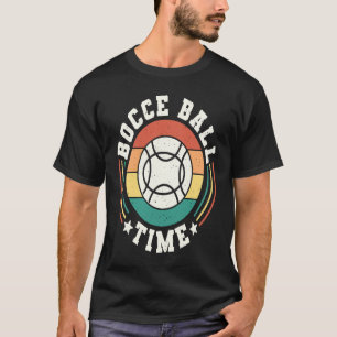Bocce Ball Time Bocce Ball Player  1 T-Shirt