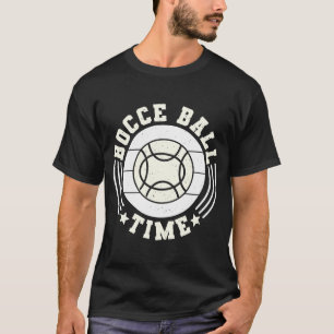 Bocce Ball Time Bocce Ball Player  2 T-Shirt