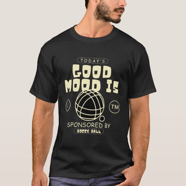 bocce mood T-Shirt (Front)