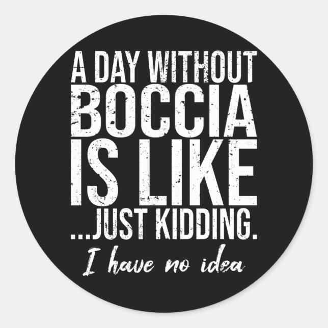 Boccia funny sports gift idea classic round sticker (Front)