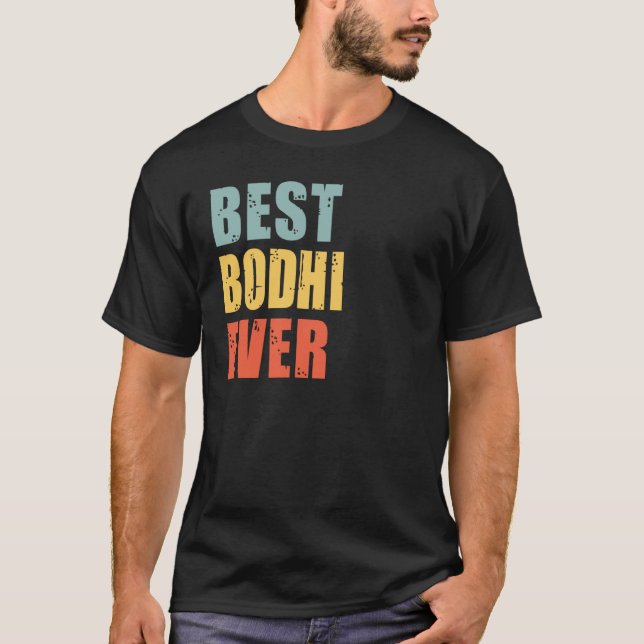 Bodhi Best Ever Bodhi T-Shirt (Front)