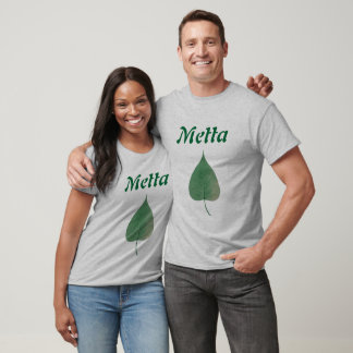 Bodhi Leaf, Metta - Customized T-Shirt