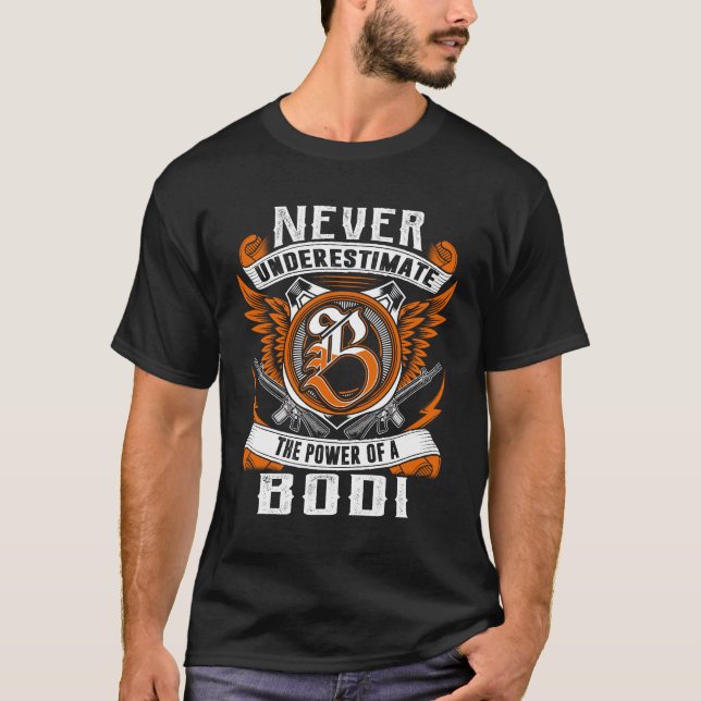 BODI - Never Underestimate Personalized T-Shirt (Front)
