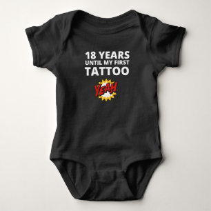 Body 18 Ans Jusqu'À Mon Premier Tatouage Mignonne Humor
