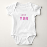 Baby Girl Bodysuit “Love Mom”