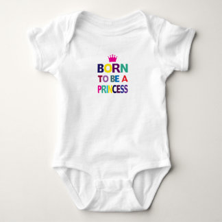 Body Bébé Né Pour Être Une Princesse