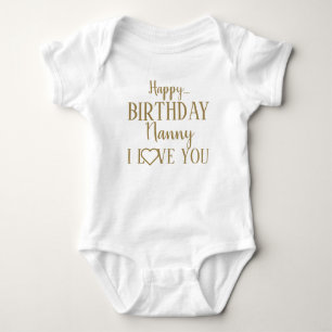 Body Bonne Nounou d'anniversaire Je t'aime Chérie Soin