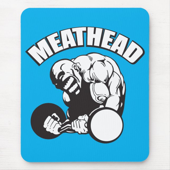 "Body building" Humour - MEATHEAD Mouse Pad (Front)