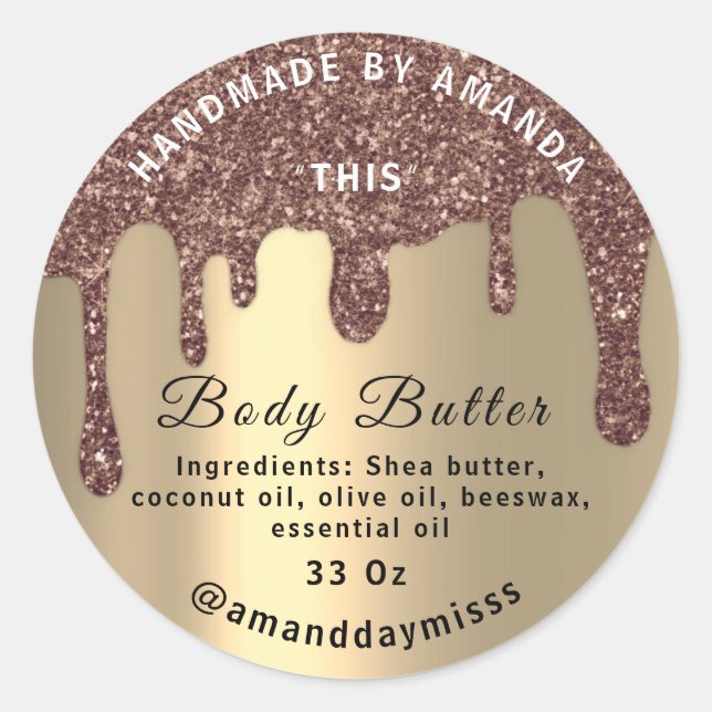 Body Butter Packaging Shop Drips Gold Brown Classic Round Sticker (Front)