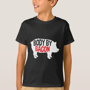 Body By Bacon Low Carb High Fat Ketogenic Diet Fat T-Shirt