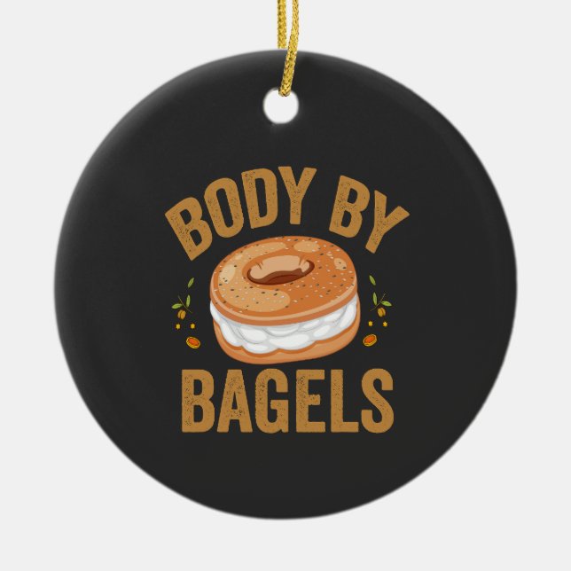 Body By Bagels Funny Jewish Hanukkah Doughnut Gift Ceramic Ornament (Front)