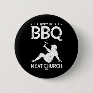 Body By Bbq Meat Church Bbq - Bbq Enthusiasm 1 2 Inch Round Button