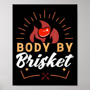 Body By Brisket Funny Bbq Smoker Barbecue Gift _2  Poster