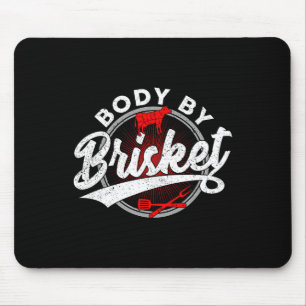 Body By Brisket Funny Byrbecue Lover Smoker Bbq An Mouse Pad
