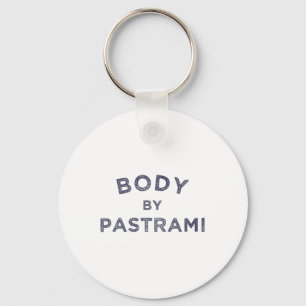 Body By Pastrami Jewish Deli Bbq Party Brisket Kos Keychain