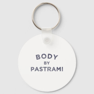 Body By Pastrami Jewish Deli Bbq Party Brisket Kos Keychain