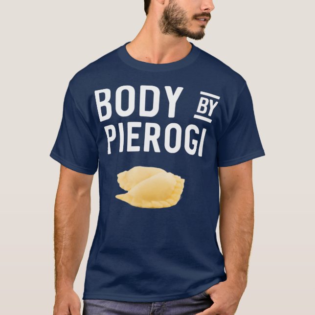Body By Pierogi Polish T-Shirt (Front)