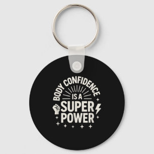 Body Confidence Motivational Saying _1 Keychain
