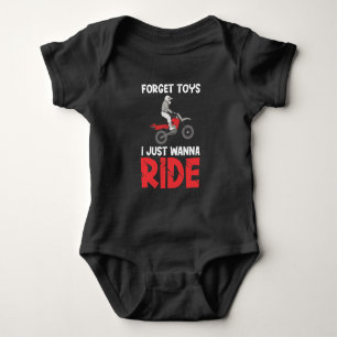 Body Dirt Bike Oubliez les jouets Je veux faire de la m