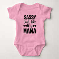 Drôle Sassy Comme Mama Baby Bodysuit